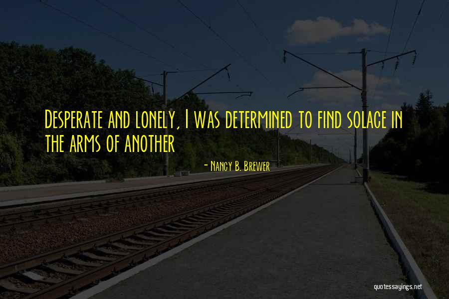 Plocha Lichobe N Ku Quotes By Nancy B. Brewer Plocha Lichobe N Ku Quotes By Nancy B. Brewer