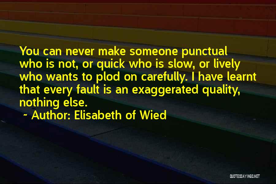 Plod Quotes By Elisabeth Of Wied