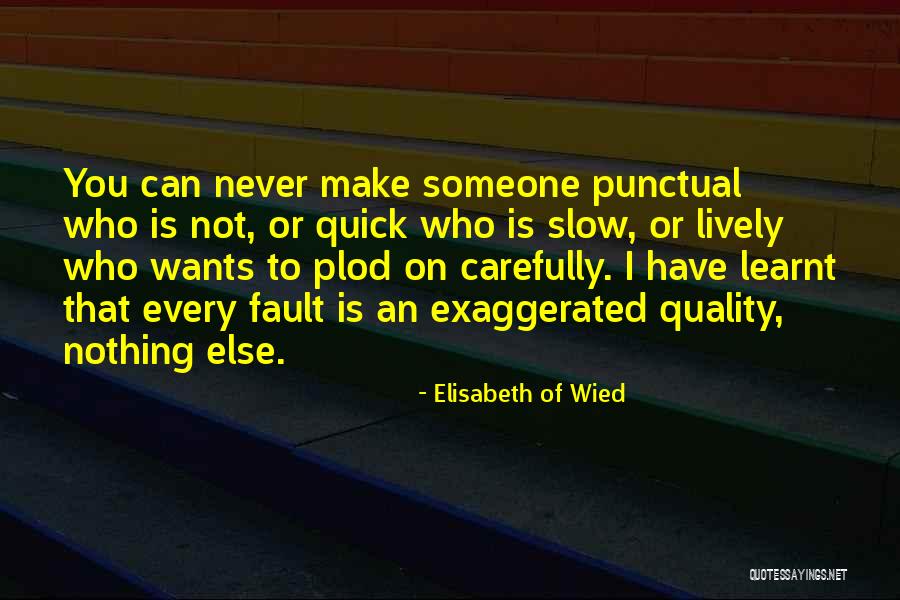 Plod Quotes By Elisabeth Of Wied