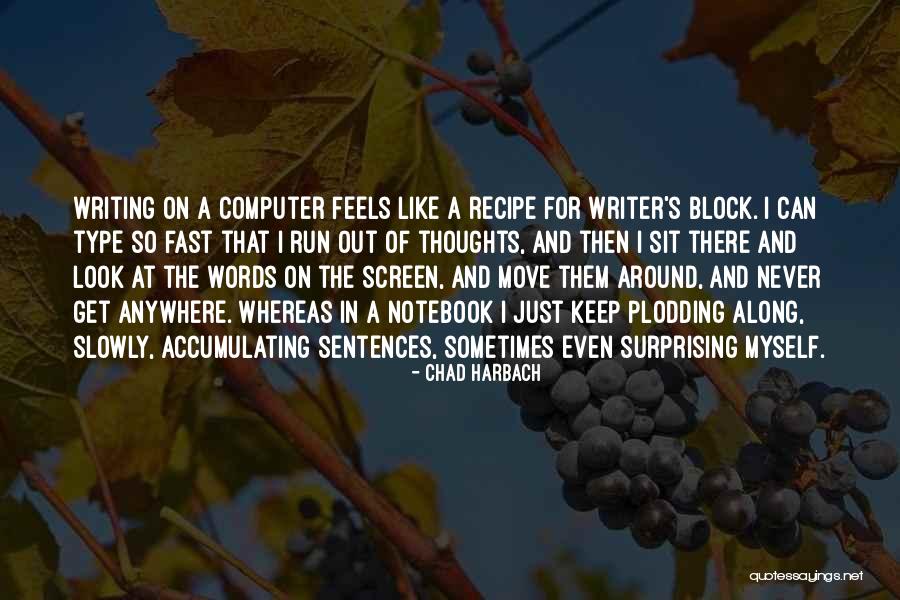 Plodding On Quotes By Chad Harbach