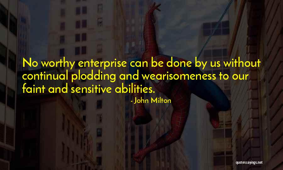 Plodding Quotes By John Milton Plodding Quotes By John Milton