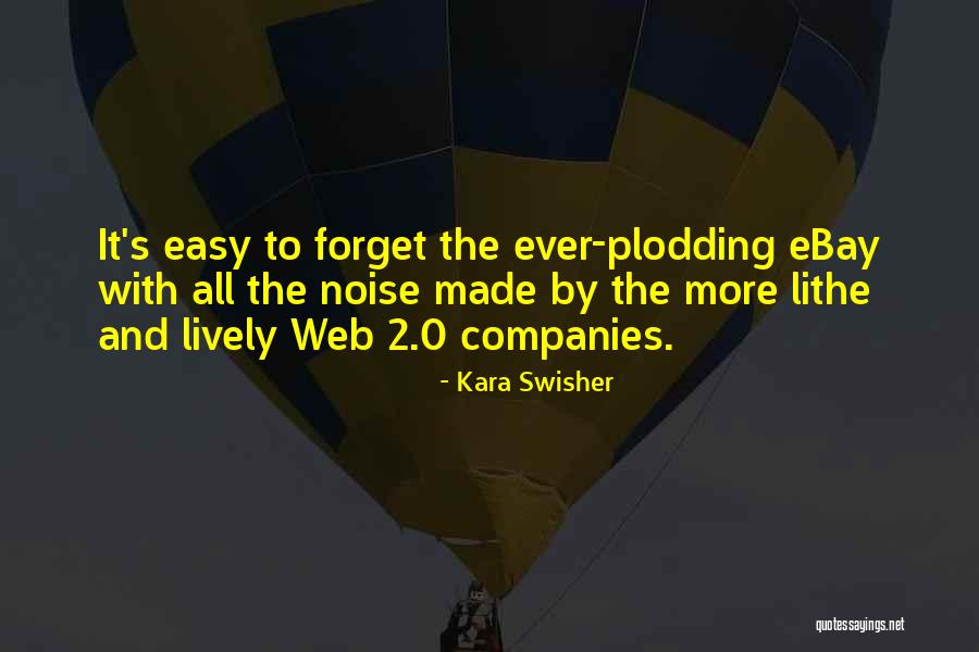 Plodding Quotes By Kara Swisher Plodding Quotes By Kara Swisher