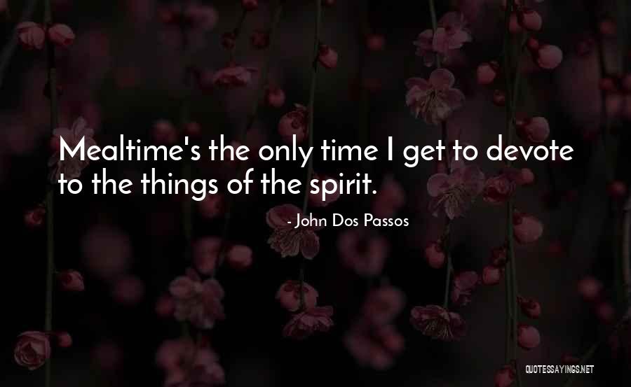 Ploeger Sax Quotes By John Dos Passos Ploeger Sax Quotes By John Dos Passos