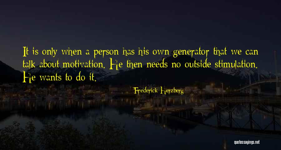 Plof Quotes By Frederick Herzberg Plof Quotes By Frederick Herzberg