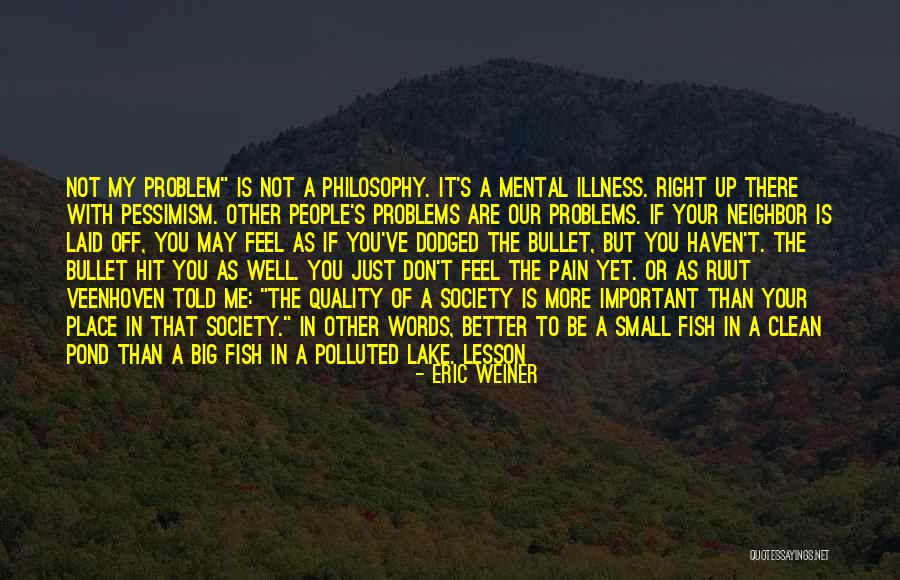 Plombier Bruxelles Quotes By Eric Weiner Plombier Bruxelles Quotes By Eric Weiner