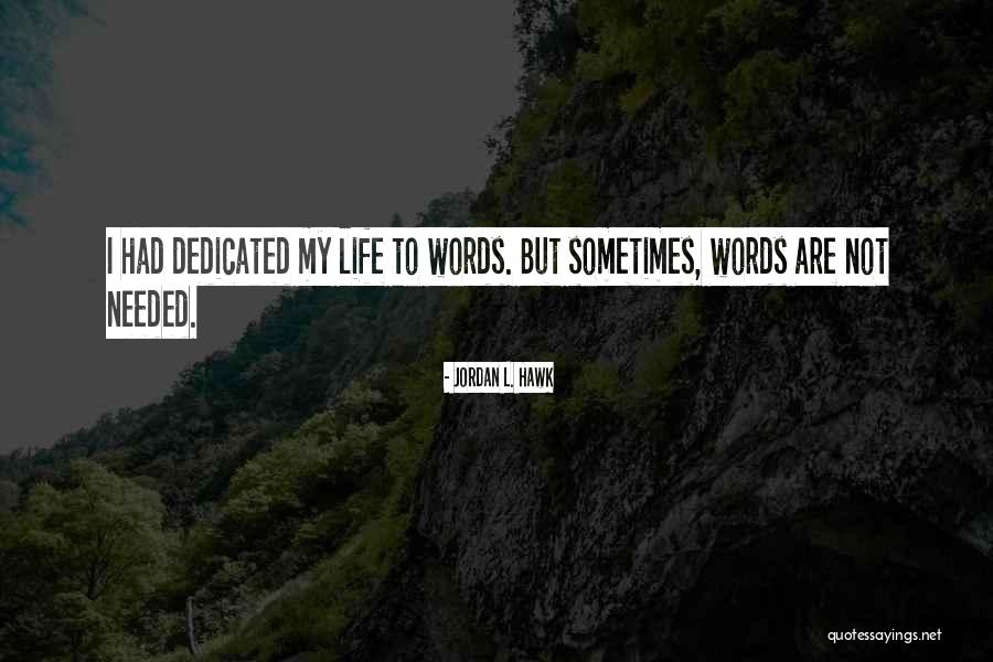 Plongez Magazine Quotes By Jordan L. Hawk Plongez Magazine Quotes By Jordan L. Hawk
