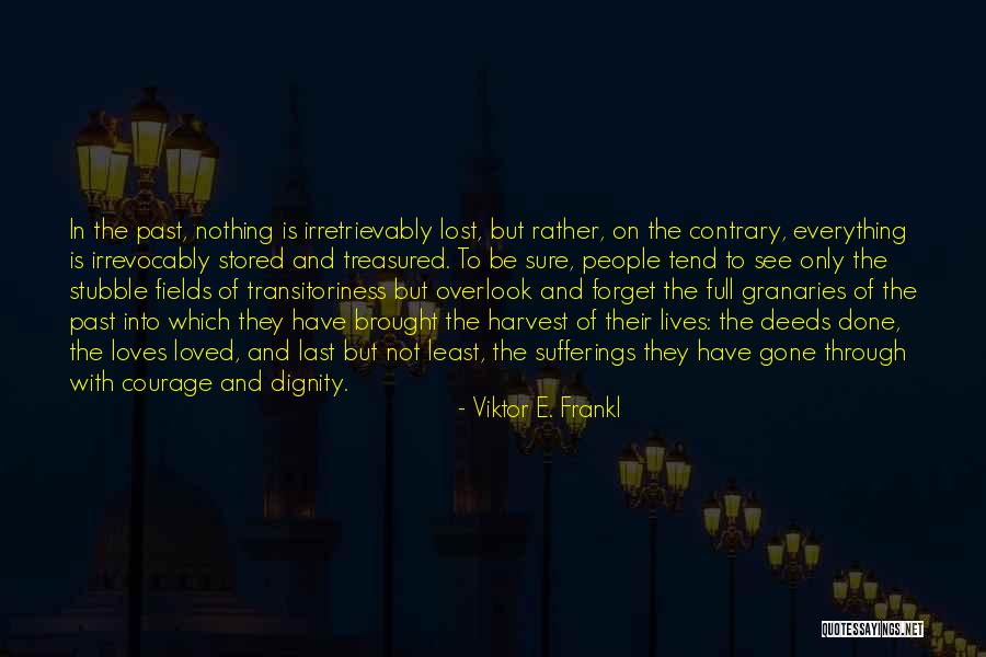 Plongez Magazine Quotes By Viktor E. Frankl Plongez Magazine Quotes By Viktor E. Frankl