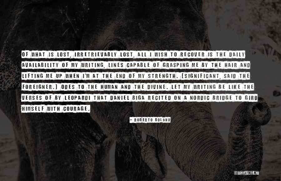 Plooien Engels Quotes By Roberto Bolano Plooien Engels Quotes By Roberto Bolano