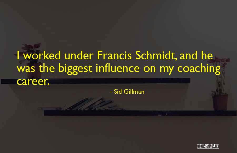 Plopping Your Hair Quotes By Sid Gillman Plopping Your Hair Quotes By Sid Gillman