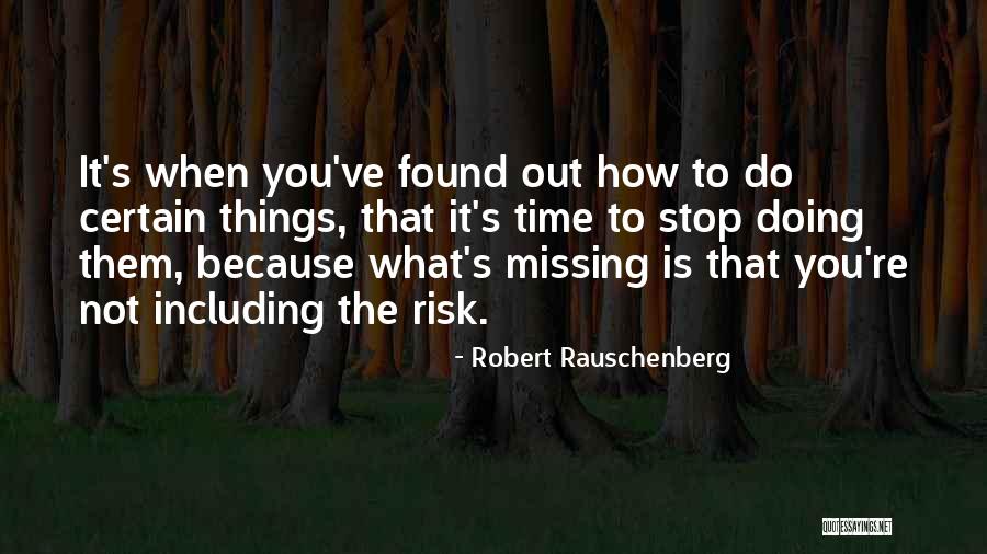 Plosives Sounds Quotes By Robert Rauschenberg Plosives Sounds Quotes By Robert Rauschenberg