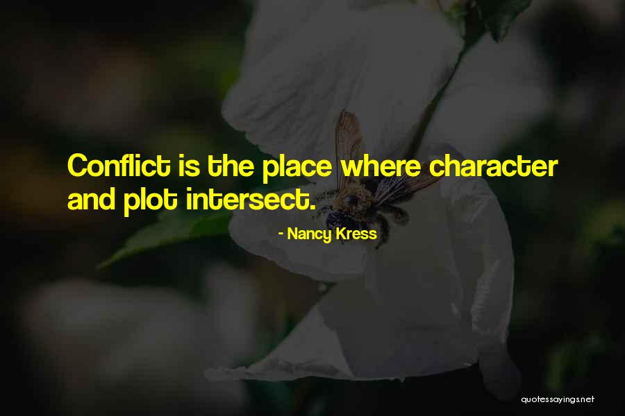 Plot And Conflict Quotes By Nancy Kress Plot And Conflict Quotes By Nancy Kress