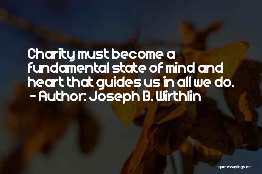 Plot In The House Of The Scorpion Quotes By Joseph B. Wirthlin