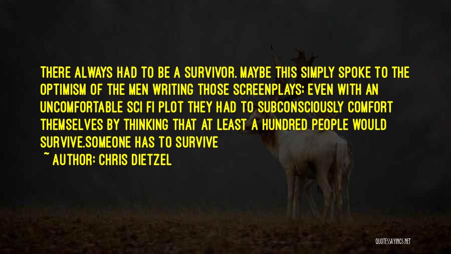 Plot Writing Quotes By Chris Dietzel