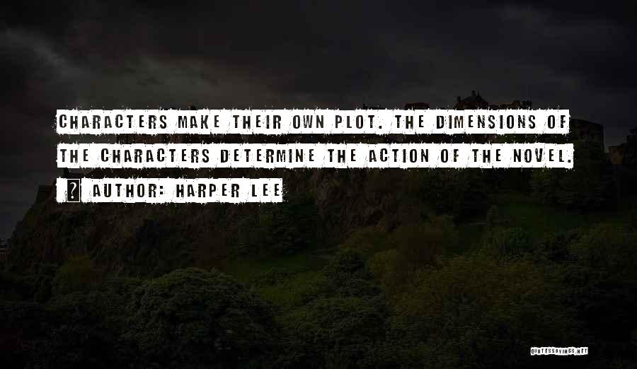 Plot Writing Quotes By Harper Lee