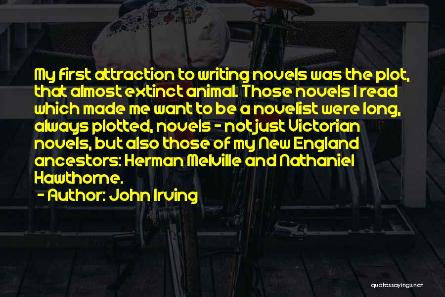 Plot Writing Quotes By John Irving