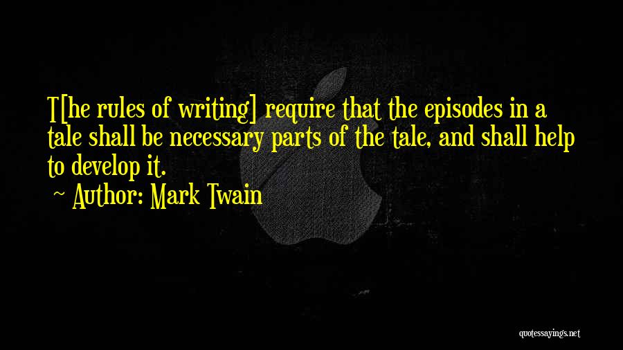 Plot Writing Quotes By Mark Twain