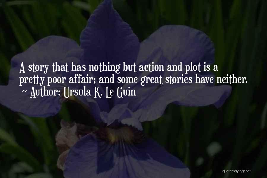 Plot Writing Quotes By Ursula K. Le Guin