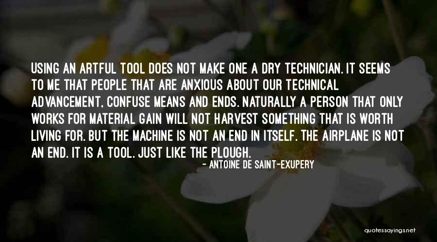 Plough Quotes By Antoine De Saint-Exupery Plough Quotes By Antoine De Saint-Exupery