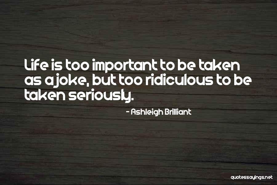 Ploughboys Band Quotes By Ashleigh Brilliant Ploughboys Band Quotes By Ashleigh Brilliant