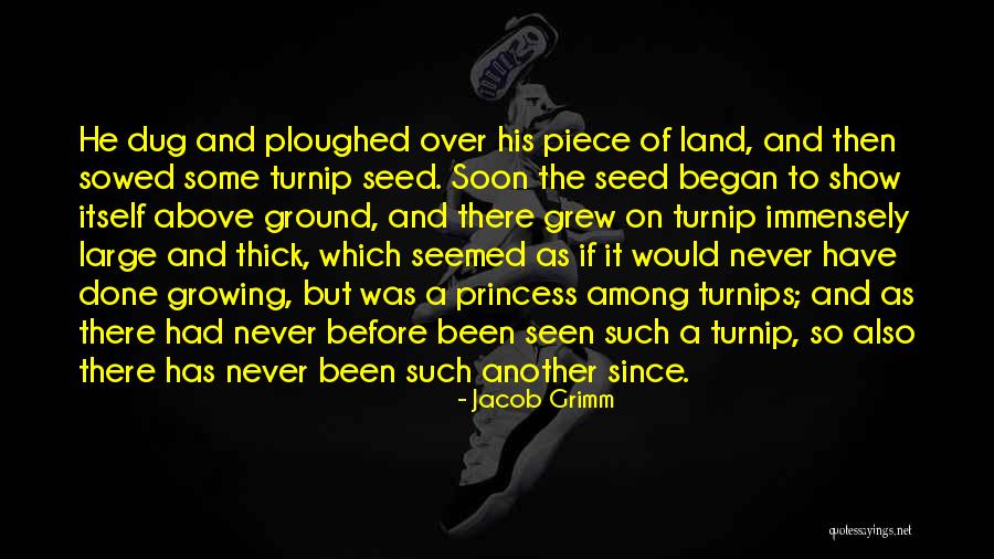 Ploughed Ground Quotes By Jacob Grimm Ploughed Ground Quotes By Jacob Grimm