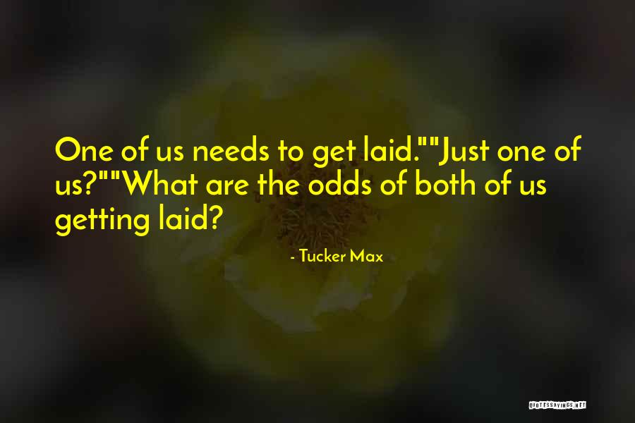 Ploumis Real Estate Quotes By Tucker Max Ploumis Real Estate Quotes By Tucker Max