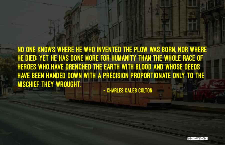 Plow Quotes By Charles Caleb Colton Plow Quotes By Charles Caleb Colton
