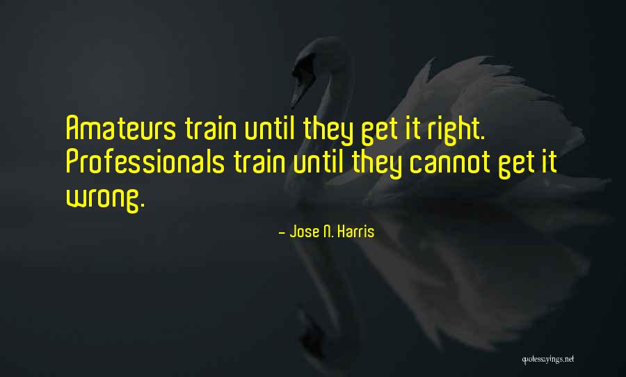 Plowden Family Quotes By Jose N. Harris Plowden Family Quotes By Jose N. Harris