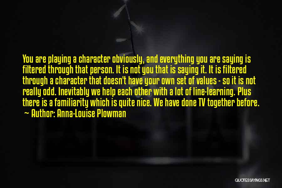 Plowman Quotes By Anna-Louise Plowman