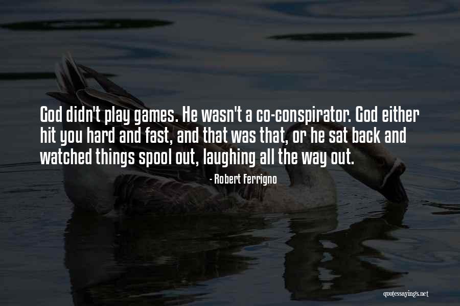 Plowshares Quotes By Robert Ferrigno Plowshares Quotes By Robert Ferrigno