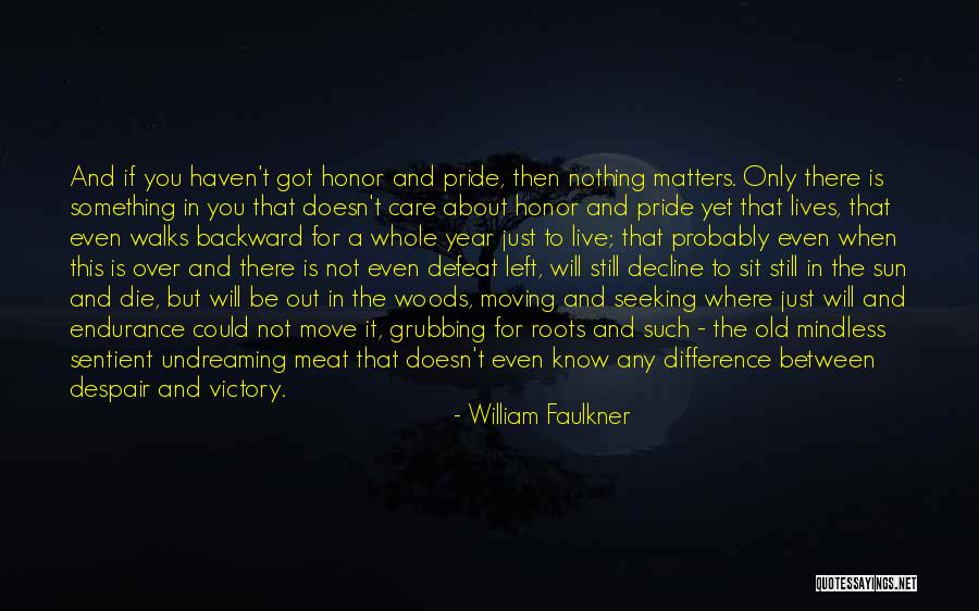 Plsce Quotes By William Faulkner Plsce Quotes By William Faulkner