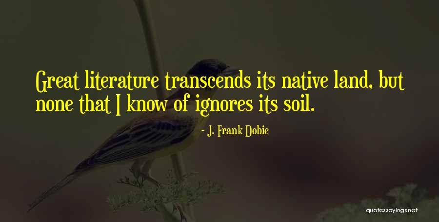 Pluca Su Quotes By J. Frank Dobie Pluca Su Quotes By J. Frank Dobie