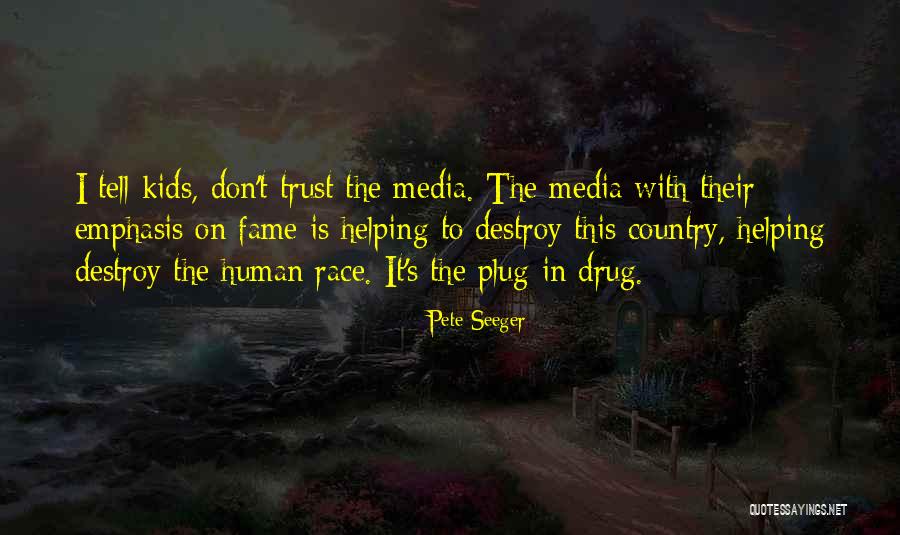 Plug In Quotes By Pete Seeger Plug In Quotes By Pete Seeger