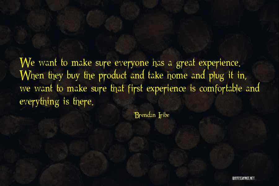 Plug It In Quotes By Brendan Iribe Plug It In Quotes By Brendan Iribe