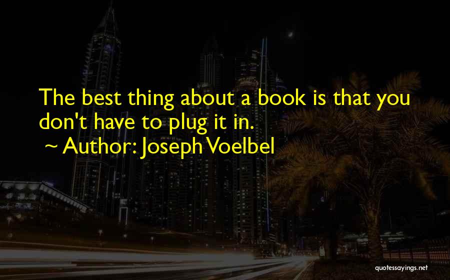 Plug Quotes By Joseph Voelbel