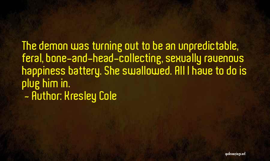 Plug Quotes By Kresley Cole