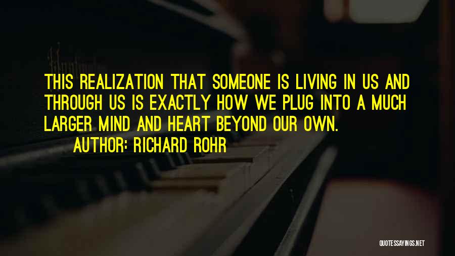 Plug Quotes By Richard Rohr