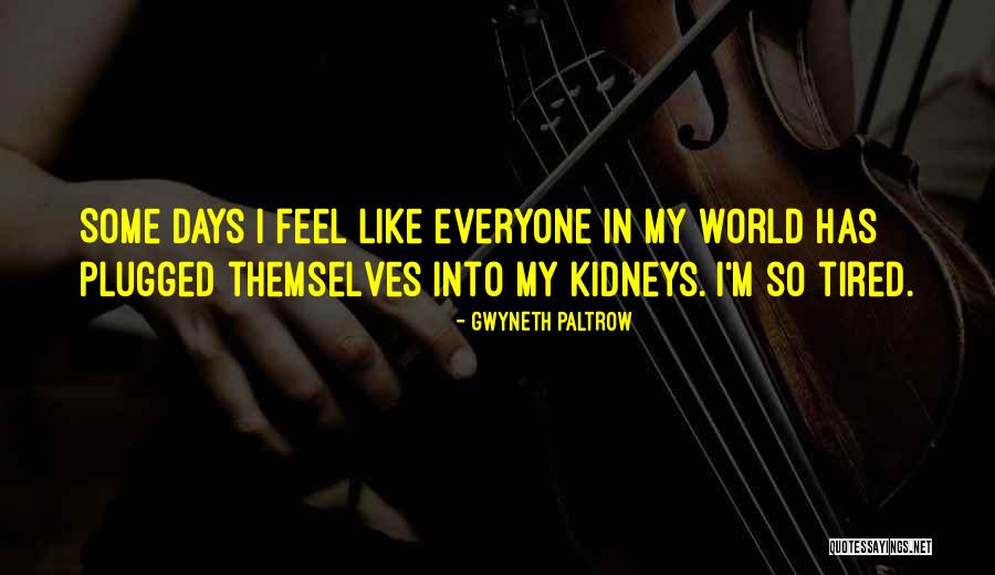 Plugged In Quotes By Gwyneth Paltrow Plugged In Quotes By Gwyneth Paltrow