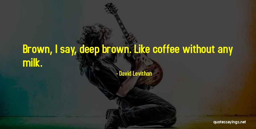 Plugger Spazzring Quotes By David Levithan Plugger Spazzring Quotes By David Levithan