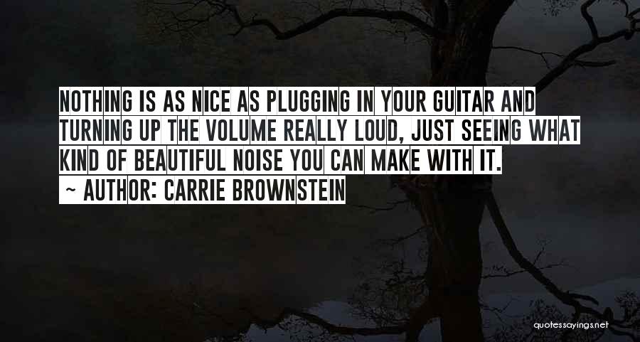Plugging Quotes By Carrie Brownstein