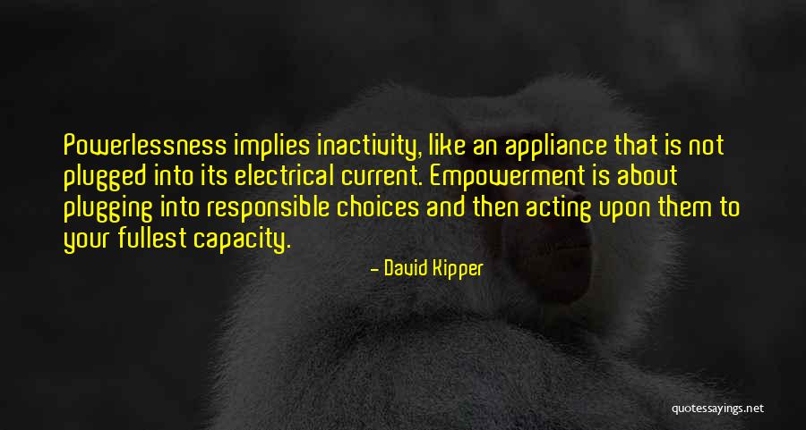 Plugging Quotes By David Kipper