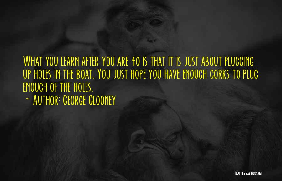 Plugging Quotes By George Clooney