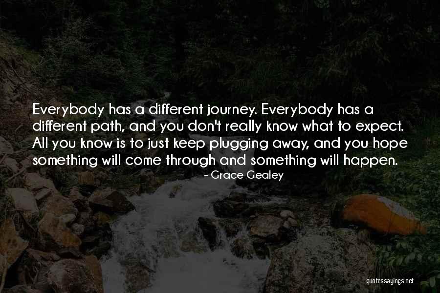 Plugging Quotes By Grace Gealey