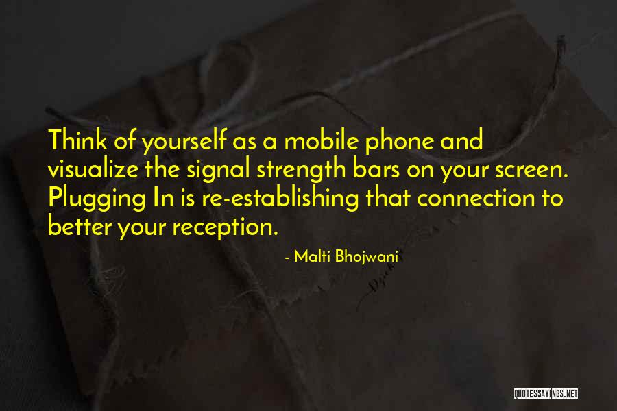 Plugging Quotes By Malti Bhojwani