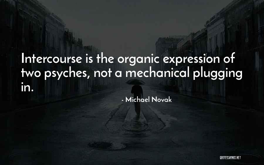 Plugging Quotes By Michael Novak