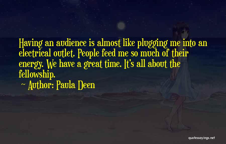 Plugging Quotes By Paula Deen