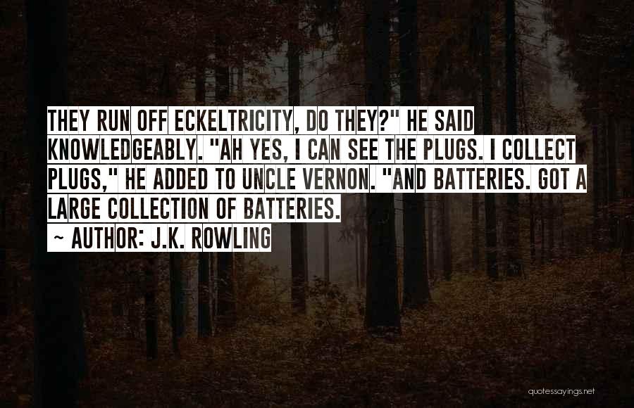 Plugs Quotes By J.K. Rowling