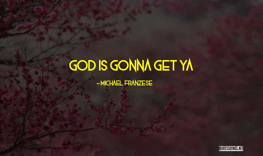 Pluimers Rijssen Quotes By Michael Franzese Pluimers Rijssen Quotes By Michael Franzese