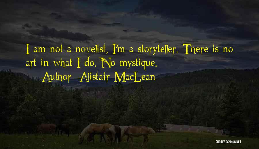 Pluja Acida Quotes By Alistair MacLean