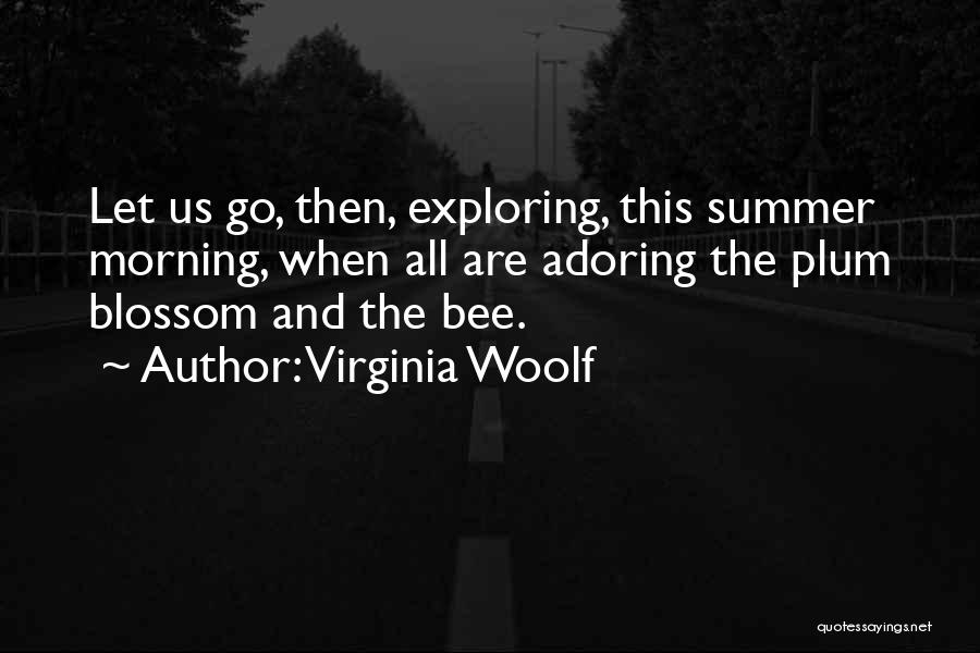 Plum Blossom Quotes By Virginia Woolf