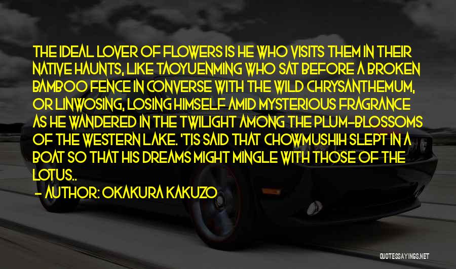 Plum Blossoms Quotes By Okakura Kakuzo